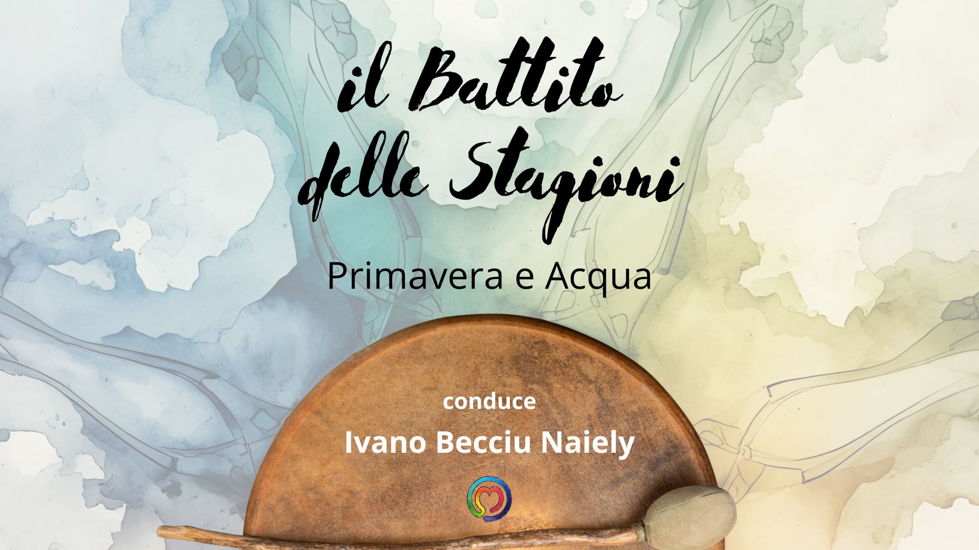 IL BATTITO DELLE STAGIONI – PRIMAVERA E ACQUA
